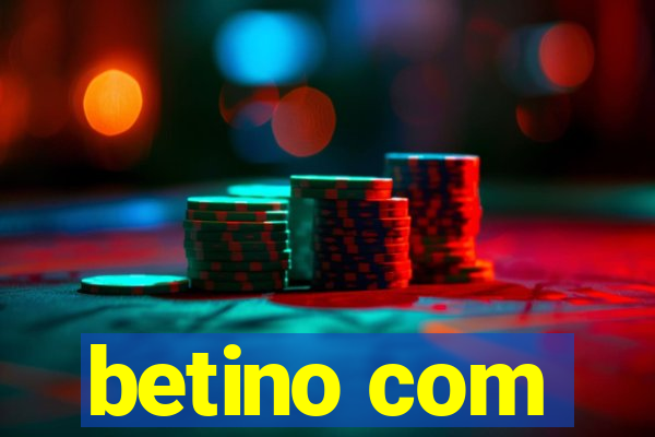 betino com